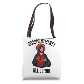 Disappointments All Of You Christian Faith Believer Jesus Tote Bag