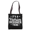 Fashion Designer Couturier Clothes Creator Garment Maker Tote Bag
