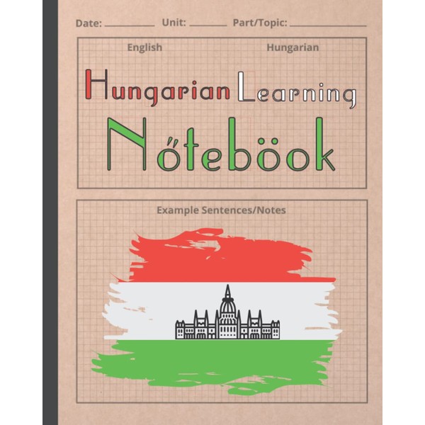 HUNGARIAN LEARNING NOTEBOOK: Vocabulary & Sentence Practice Book | Gifts