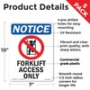Forklift Access Only OSHA Notice Rigid Plastic Sign 10 Inch
