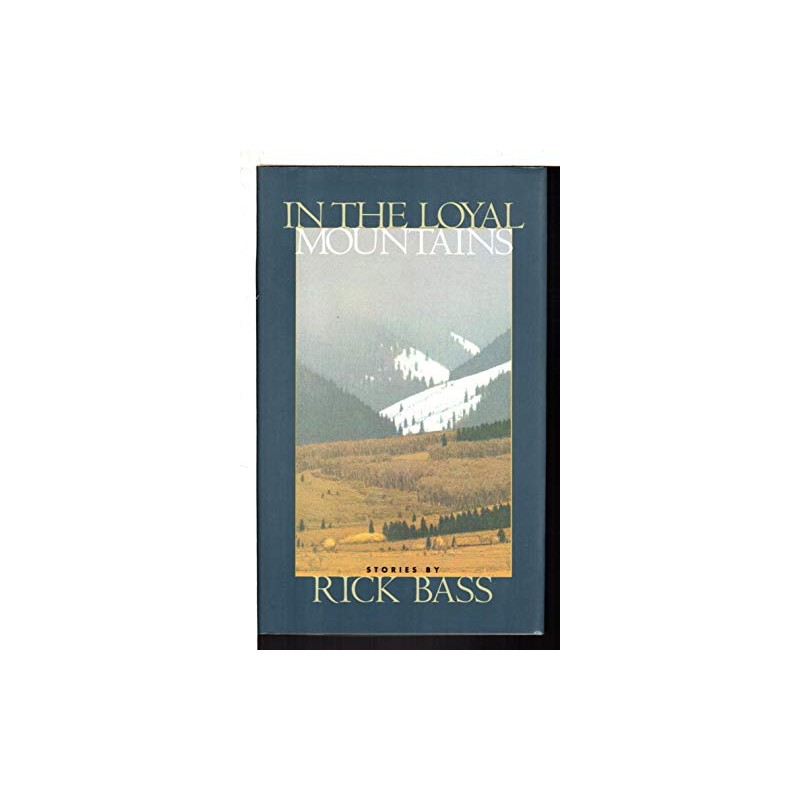 In the Loyal Mountains: Stories