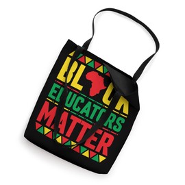 Black Educators Matter Tote Bag