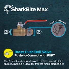 SharkBite Max 1/2 Inch x 1/2 Inch Ball Valve with FNPT Connector, Push to Connect Brass Plumbing Fitting, PEX Pipe, Copper, CPVC, PE-RT, HDPE, UR22182A