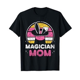 Magician Mom Sorcerer Magic Wizard Trick Magician Mother T-Shirt