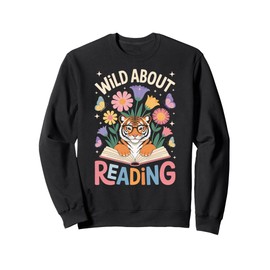 Wild About Reading Tiger Wildflowers Librarian Sweatshirt