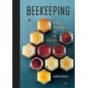 Beekeeping: Everything You Need to Know to Start your First