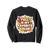 Fall Is My Favorite Color Autumn Leaves Pumpkin Spice Lover