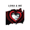 Lona & Me