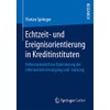 Echtzeit- und Ereignisorientierung in Kreditinstituten: Referenzmodell zur Optimierung der Informationsversorgung