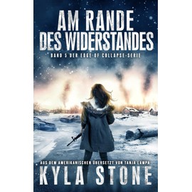 Am Rande des Widerstandes: Band 5 der EDGE OF COLLAPSE-Serie