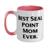 Fun Seal Point Cat Gifts, Best Seal Point Mom Ever,