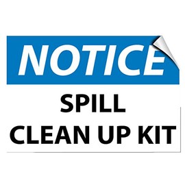 Notice Spill Clean Up Kit Hazard Label Decal Sticker Sticks to Any Surface