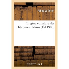 Origine et nature des fibromes utérins