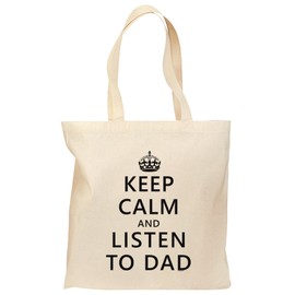 TOOLOUD Keep Calm and Listen to Dad Grocery Tote Bag - Natural