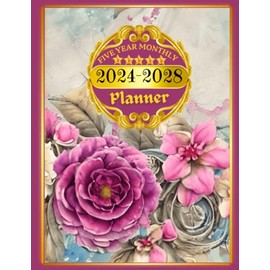 FIVE YEAR PLANNER 2024-2028 MONTHLY: MULTI YEAR CALENDAR JOURNAL FROM JANUARY 2024 TO DECEMBER 2028 - 60 MONTHS AGENDA SCHEDULE ORGANIZER , YEARS ... VINTAGE PINK BEIGE FLORAL COVER , LARG SIZED