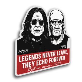 Legends Never Leave Sticker – 5-Inch Vinyl Tribute Decal – O. Osbourne & H. Hogan Memorial Design – Weatherproof UV-Printed Sticker for Cars, Laptops, Water Bottles, and Bumpers - KCD5046