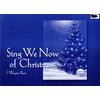 Sing We Now of Christmas