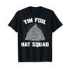 Tin Foil Hat Squad Funny Conspiracy Mind Control Fun Gift