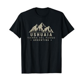 Ushuaia Tierra Del Fuego Argentina T-Shirt