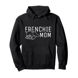 Womens Frenchie Mom Clothes Girls Gift Dog French Bulldog Pullover Hoodie