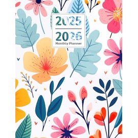 2025-2026 Monthly Planner: Floral Two 2 Year Agenda Organizer Diary - Large 24 Months Calendar From January To December Schedule