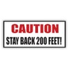Caution Stay Back 200 Feet Full Color Decal Sticker Tow