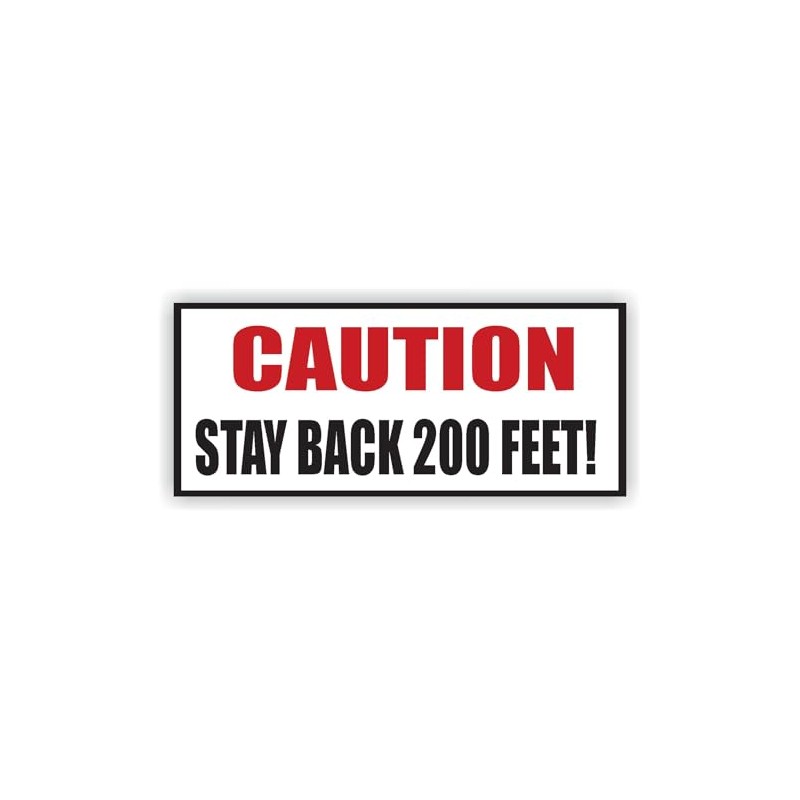 Caution Stay Back 200 Feet Full Color Decal Sticker Tow