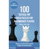 100 “Tactical Pin” Chess Puzzles for Intermediate Players (Rating 1200-1500):