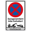 Sign "Halteverbot - Garageneinfahrt bitte freihalten" Sign 300 x 200