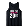 More fun than two 20 year olds Tank Top