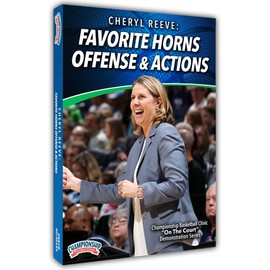 Cheryl Reeve: Favorite Horns Offense & Actions