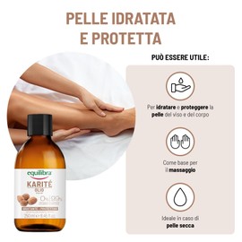 Equilibra, Olio di Karité, Olio Viso e Corpo Estratto da Burro di Karité, Azione Idratante e Protettiva, Ideale per Pelle Secca e Massaggio, con Fitosteroli e Vitamina E, 250 ml