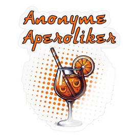 Spreadshirt Funny Anonymous Aperolic Sticker 10 x 10 cm Glossy Transparent