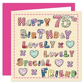 Special Friend 75th Happy Birthday Card - Lovely Lovely Special Friend - 75 Today