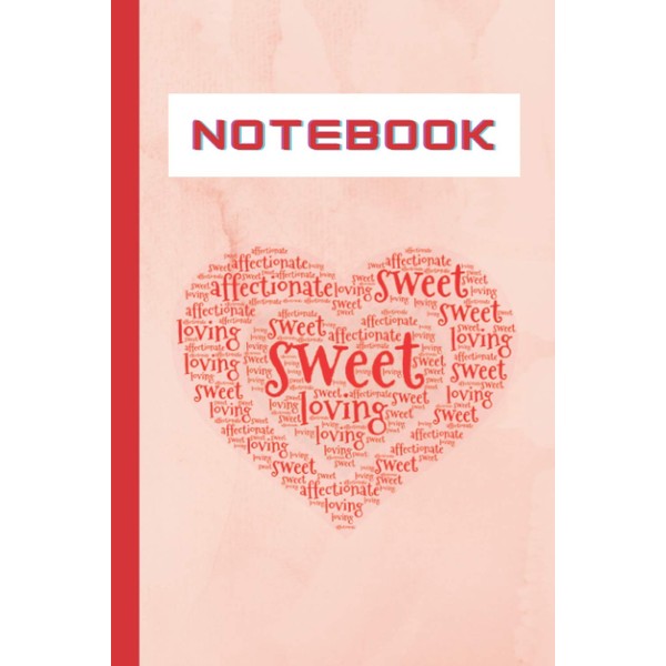 Notebook: Sweet Loving Affectionate