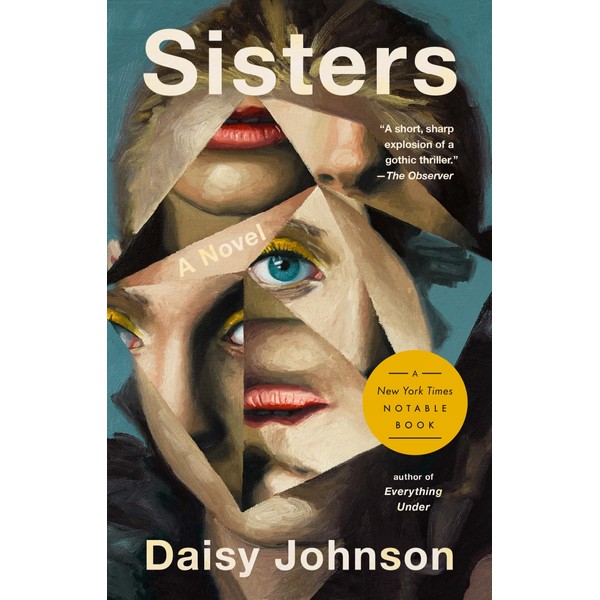 Sisters: A Novel
