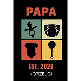 PAPA EST. 2020 NOTIZBUCH: A5 Notizbuch LINIERT als Geschenk zum Geburtstag für Papa | Danke-buch | Für Väter zum Vatertag | schöne Geburtstagsgeschenkidee | Journal | Kalender
