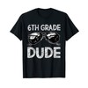 6th Grade Dude Sunglasses Back To School Tshirt For Boys