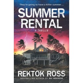 Summer Rental: A Gripping Psychological Thriller