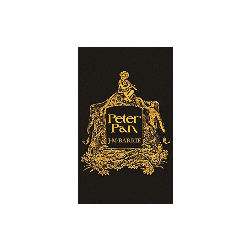 Peter Pan: With the Original 1911 Illustrations