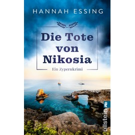 Die Tote von Nikosia: Ein Zypernkrimi | Gewinner des Krimipreis HARZER HAMMER 2024 | »Überraschend, spannend, atmosphärisch dicht und voller raffinierter Täuschungen« Remy Eyssen