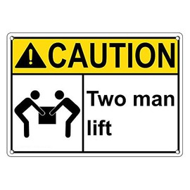Weatherproof Plastic ANSI Caution Two Man Lift Sign with English Text and Symbol