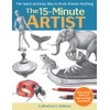 The 15-Minute Artist: The Quick and Easy Way to Draw