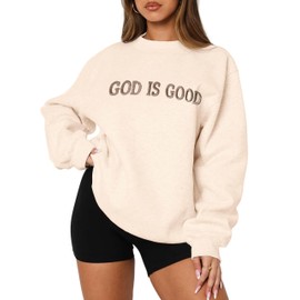 MAPICK Womens Oversized Christian Sweatshirts Fleece Crewneck Sweaters Embroidered GOD IS GOOD Casual Pullover Tops(Apricot,Small)