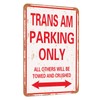 TCHPAX 12X8 - TRANS AM Parking only clásico look funny