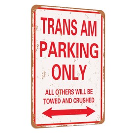 TCHPAX 12X8 - TRANS AM Parking only clásico look funny mental tin sign-inches-aluminio