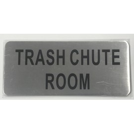 Trash Chute Room Sign (Brush Aluminium, 3.5X8)-The Mont Argent Line.