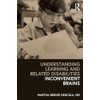Understanding Learning and Related Disabilities: Inconvenient Brains