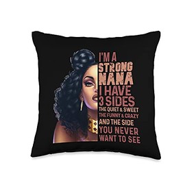 Lush GIfts For Moms I'm A Strong Nana I Have Three Side Mothers Day Funny Cool Throw Pillow, 16x16, Multicolor