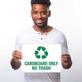Sigo Signs Cardboard Only No Trash Sign, 10x14 Inches, 55 mil Thick HDPS (high Density polystyrene), Made in USA